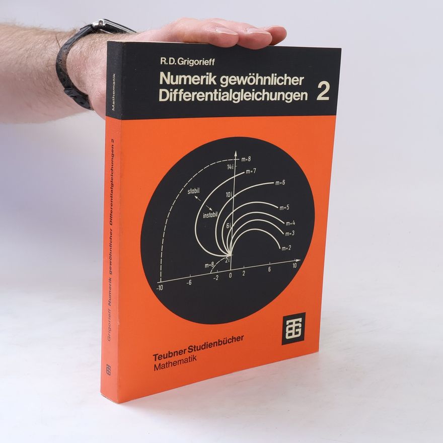 Rolf Dieter Grigorieff Numerik gewöhnlicher Differentialgleichungen 2