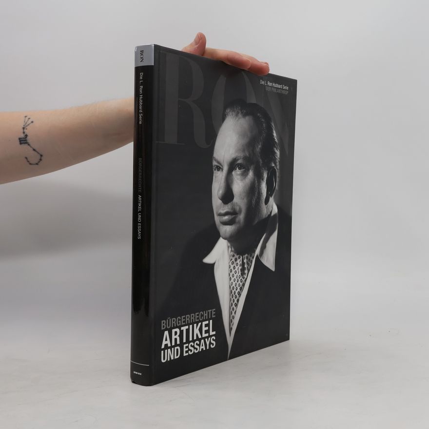 Lafayette Ronald Hubbard Ron. Bürgerrechte. Artikel und Essays
