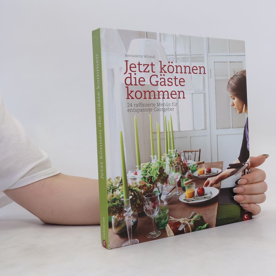 Bernadette Wörndl Jetzt können die Gäste kommen