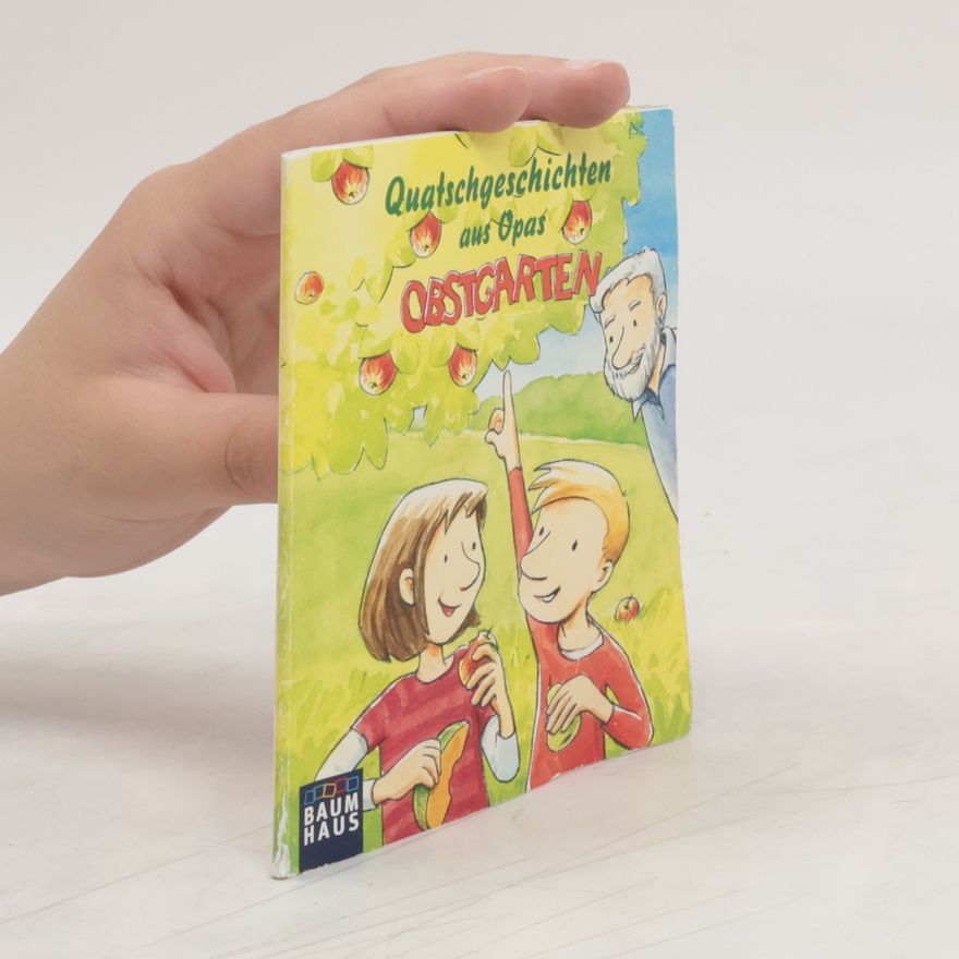 Various authors Quatschgeschichten aus Opas Obstgarten