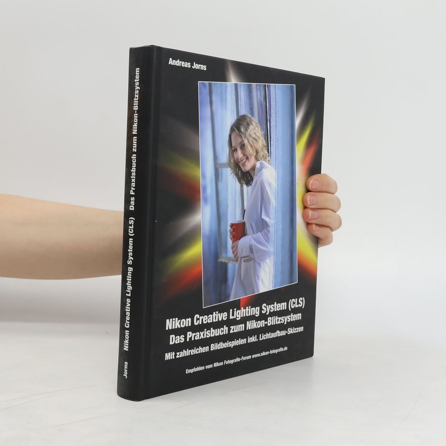 Andreas Jorns Nikon Creative Lighting System (CLS)