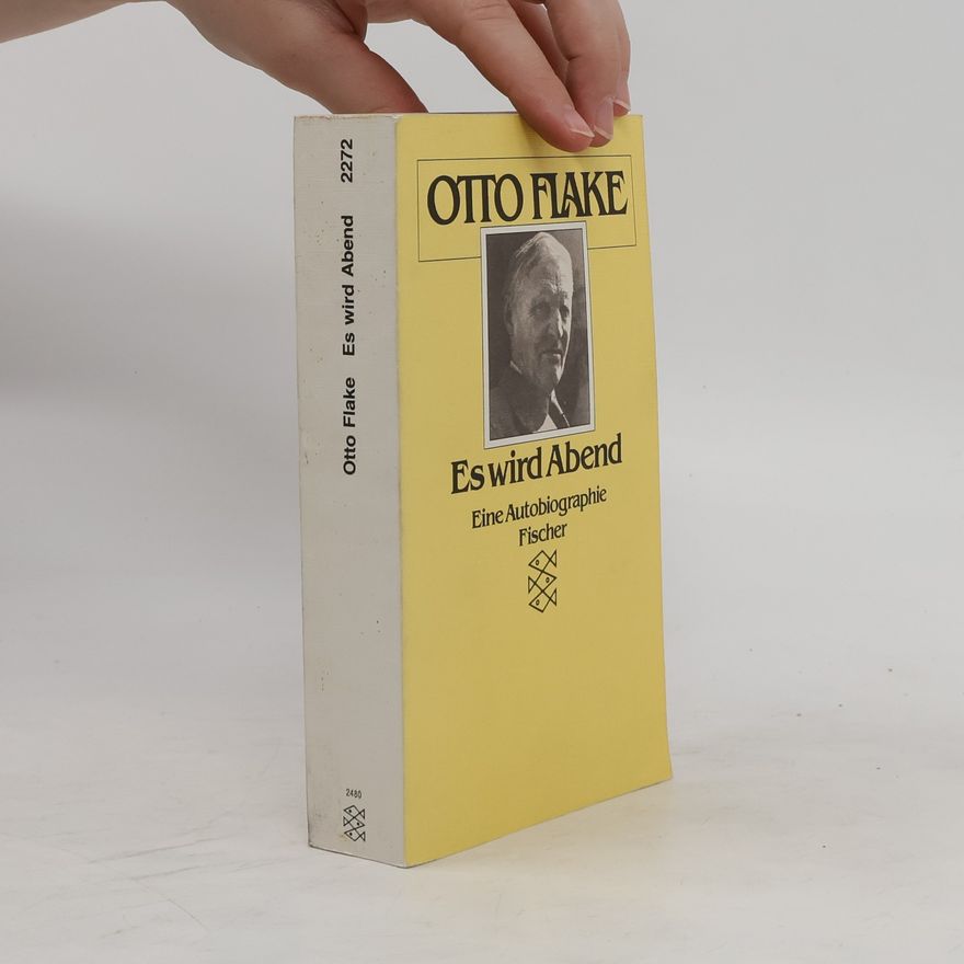 Otto Flake Es wird Abend