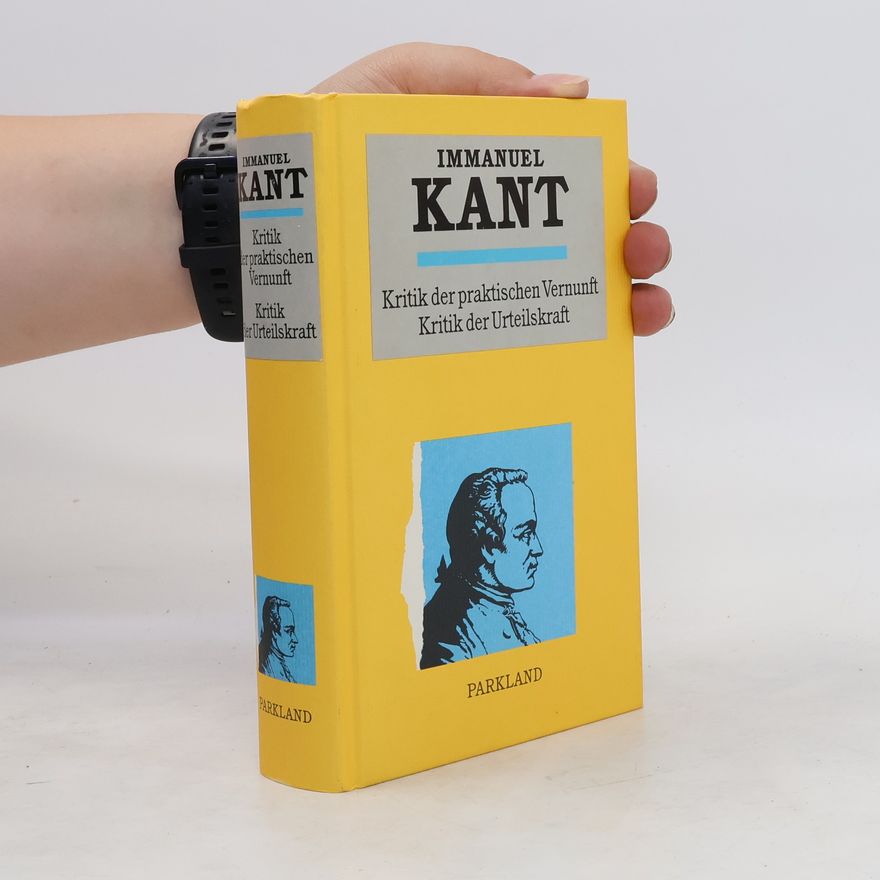 Immanuel Kant Die drei Kritiken