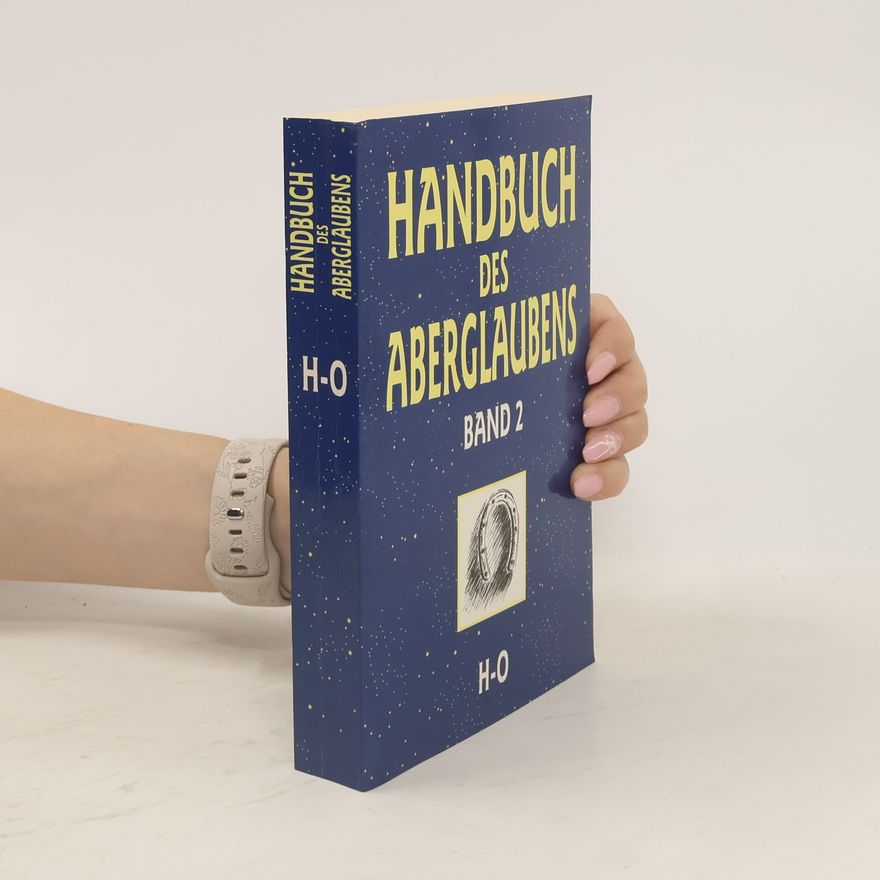 Ulrike Müller-Kaspar Handbuch des Aberglaubens. 2. H - O