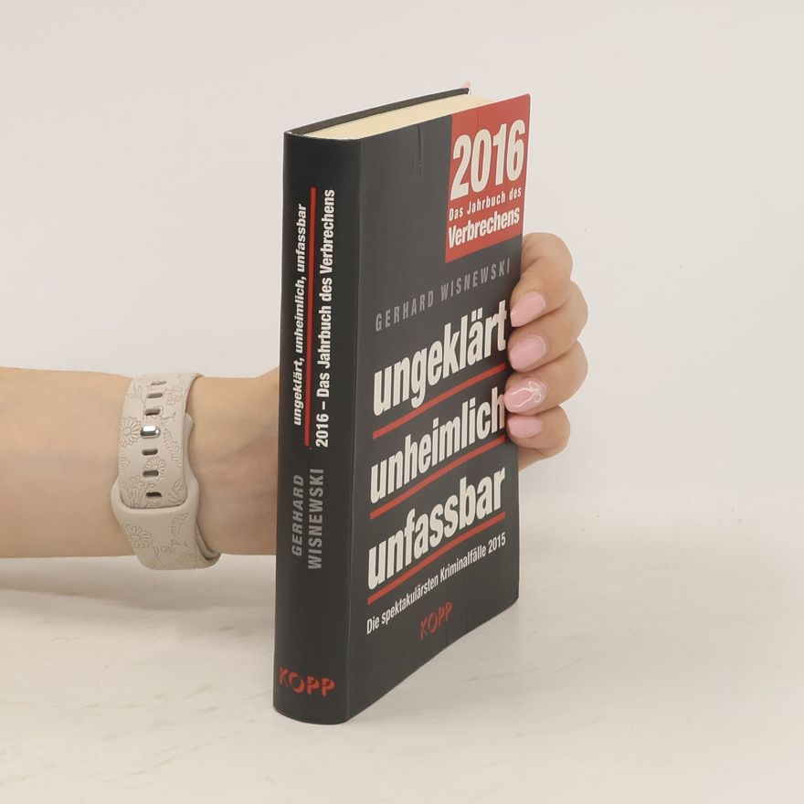 Gerhard Wisnewski Ungeklärt, unheimlich, unfassbar