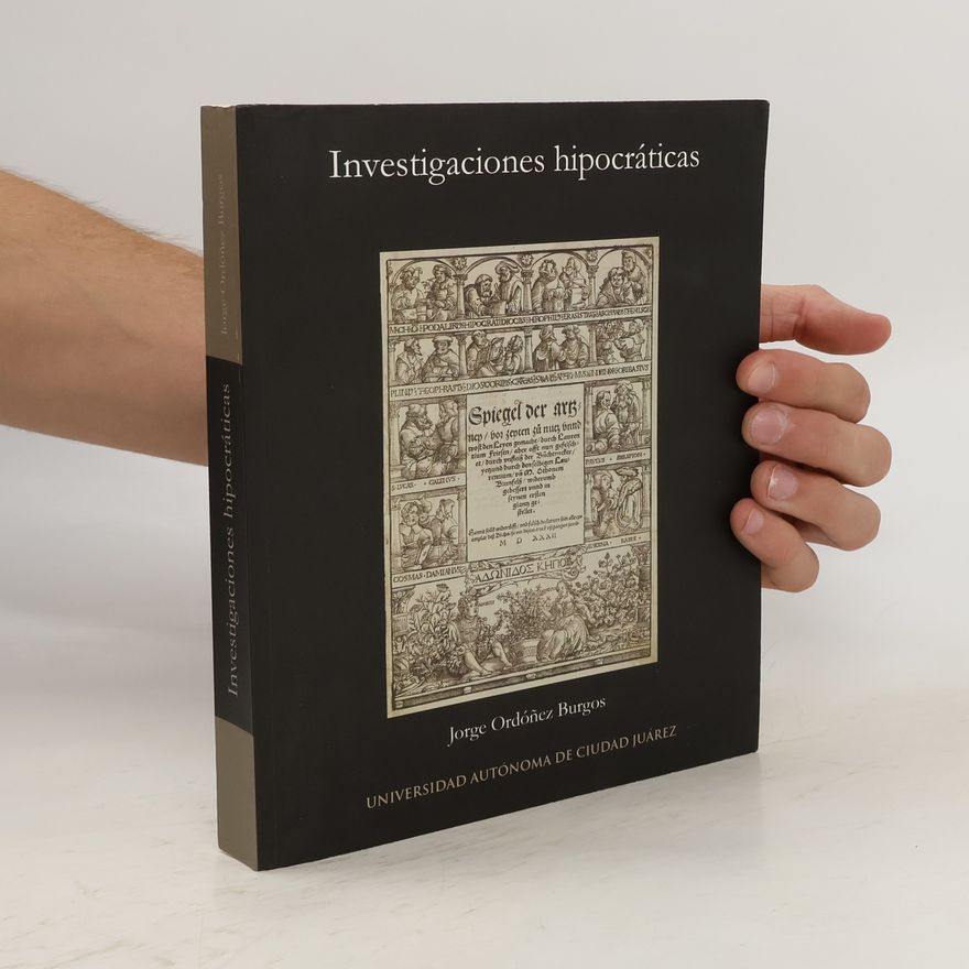 Jorge Ordónez Burgos Investigaciones hipocráticas