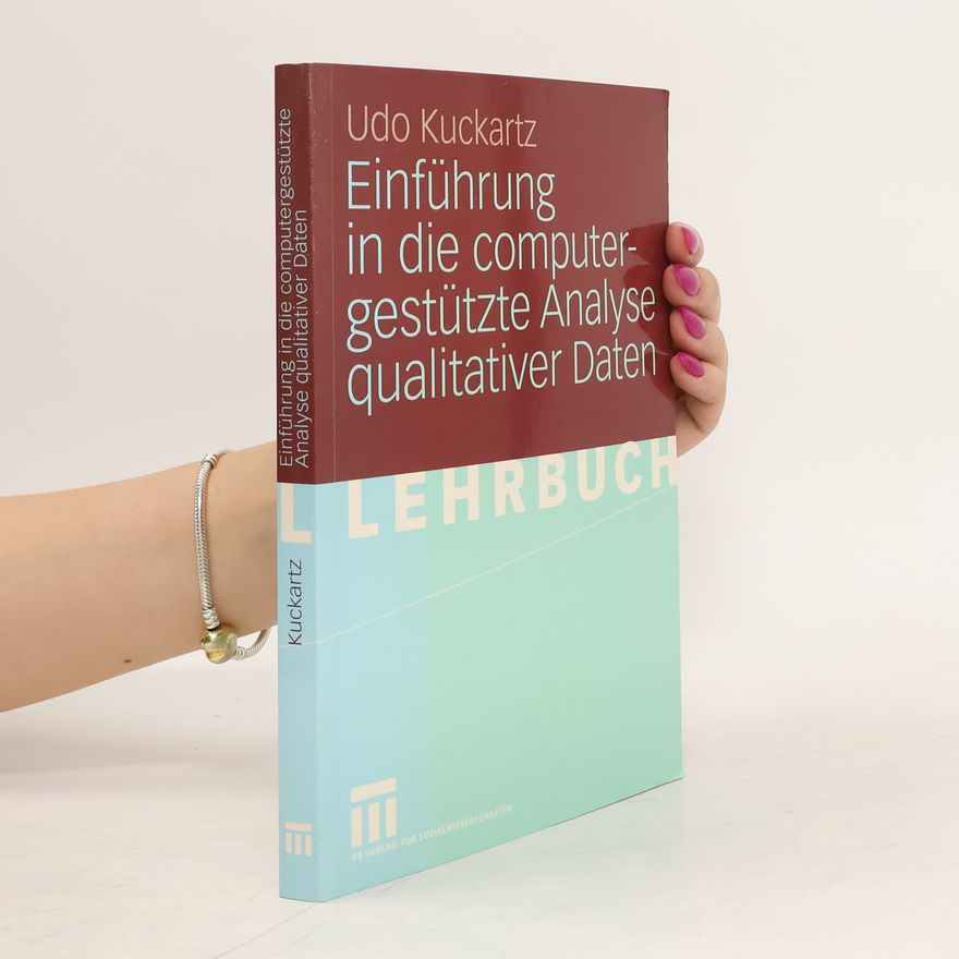 Udo Kuckartz Einführung in die computergestützte Analyse qualitativer Daten