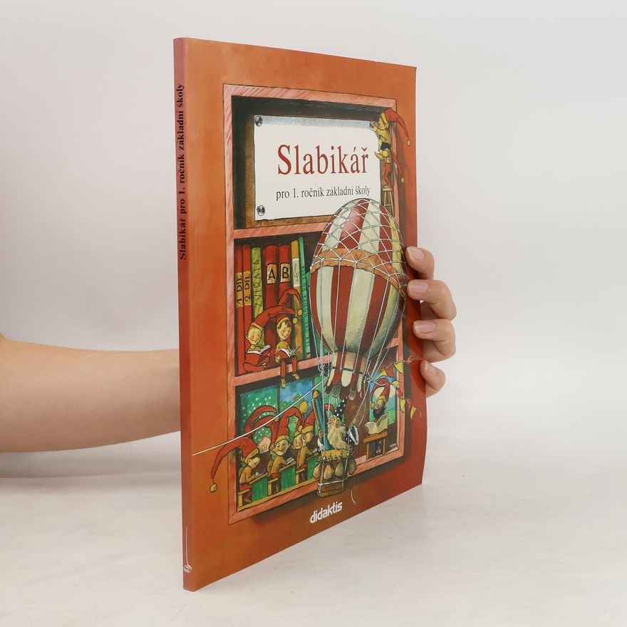 Various authors Slabikář pro 1. ročník základní školy