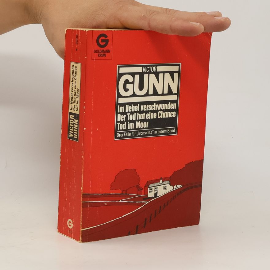 Victor Gunn Im Nebel verschwunden. Der Tod hat eine Chance. Tod im Moor
