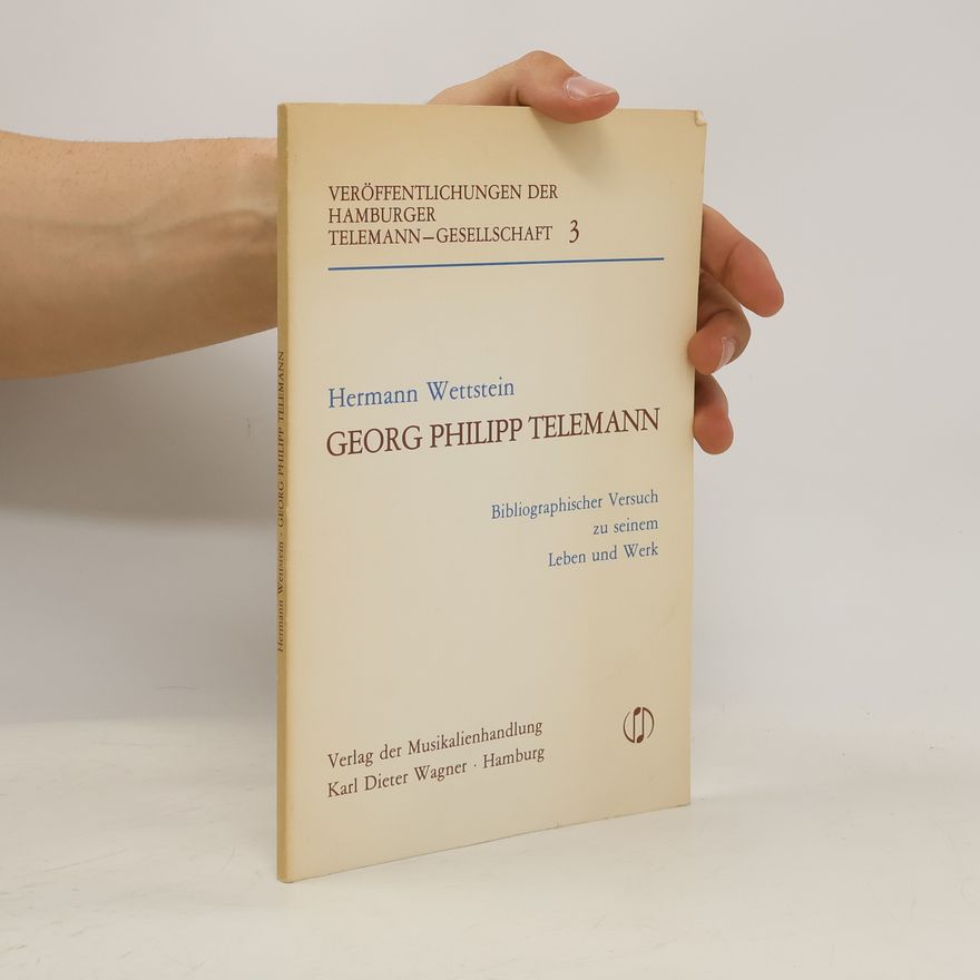 Hermann Wettstein Georg Philipp Telemann