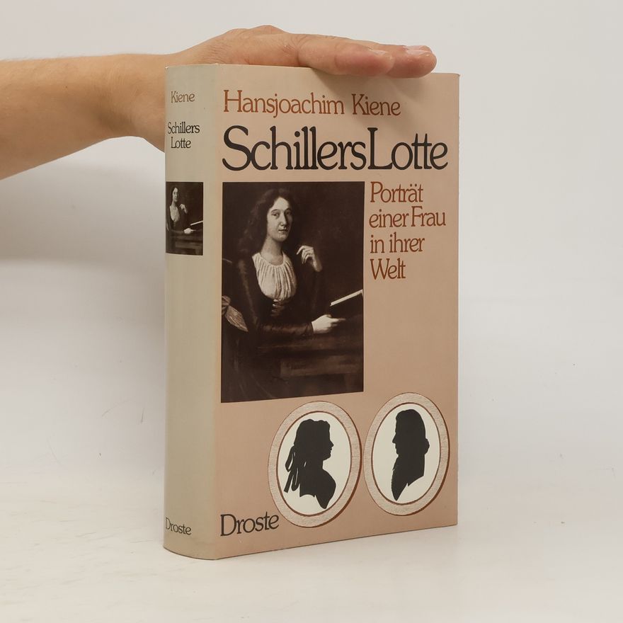 Hansjoachim Kiene Schillers Lotte