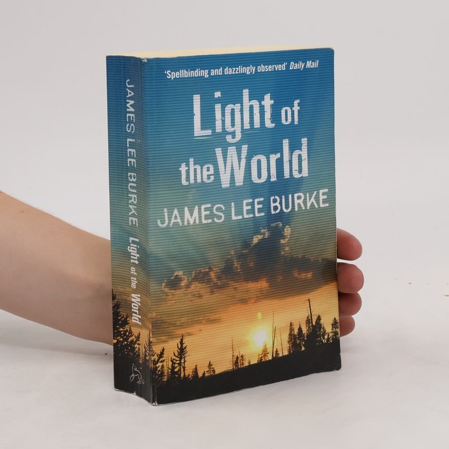 James Lee Burke Light of the World