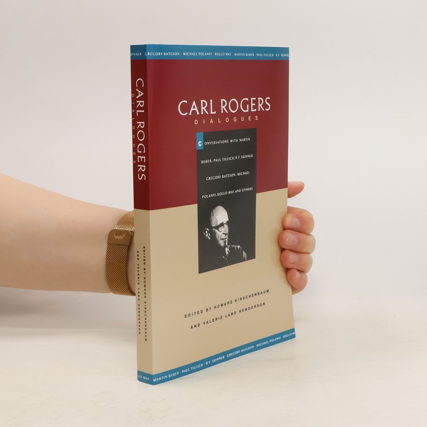 Carl Rogers Carl Rogers Dialogues