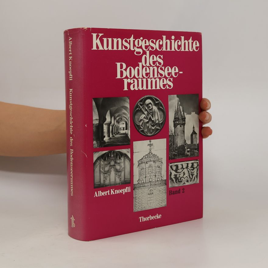Albert Knoepfli Kunstgeschichte des Bodenseeraumes 2
