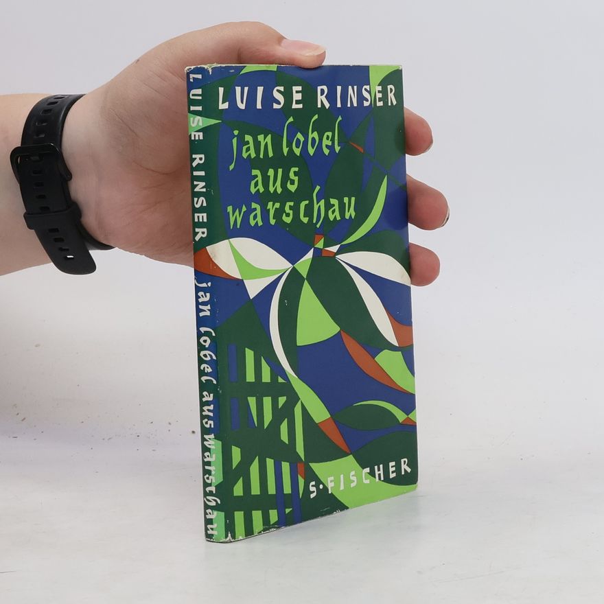 Luise Rinser Jan Lobel aus Warschau