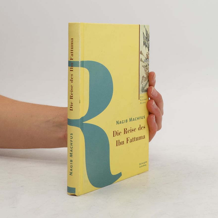 Naguib Mahfouz Die Reise des Ibn Fattuma