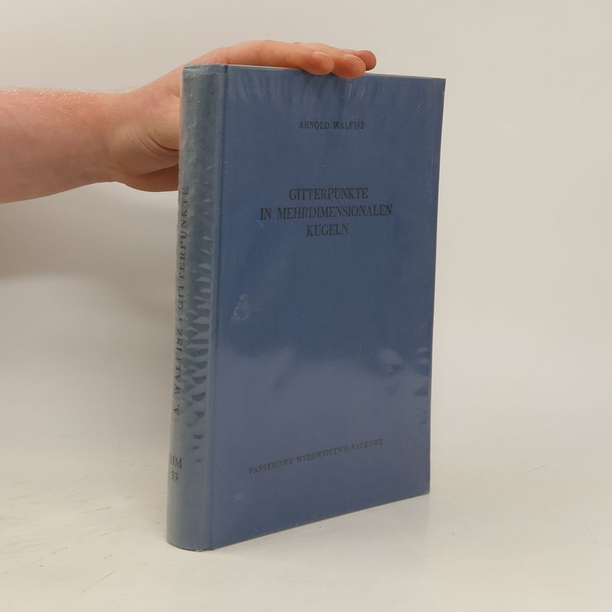 Arnold Walfisz Gitterpunkte in Mehrdimensionalen Kugeln