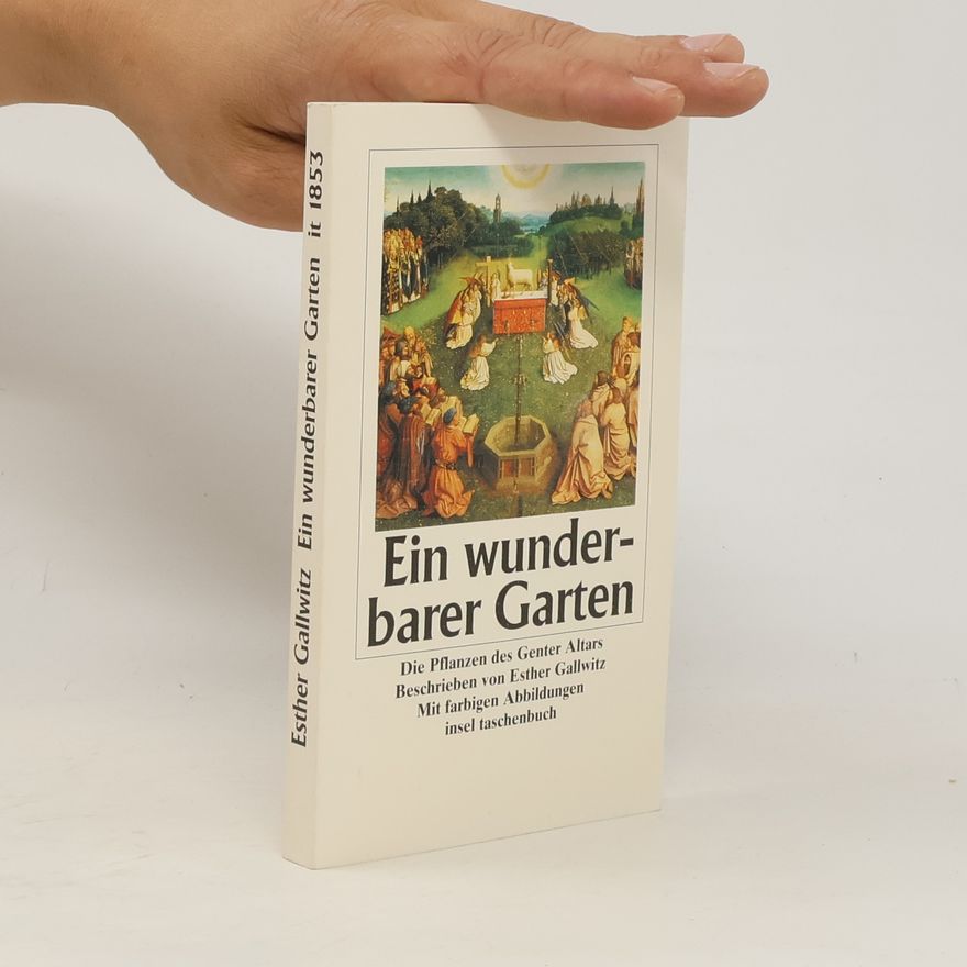 Esther Gallwitz Ein wunderbarer Garten