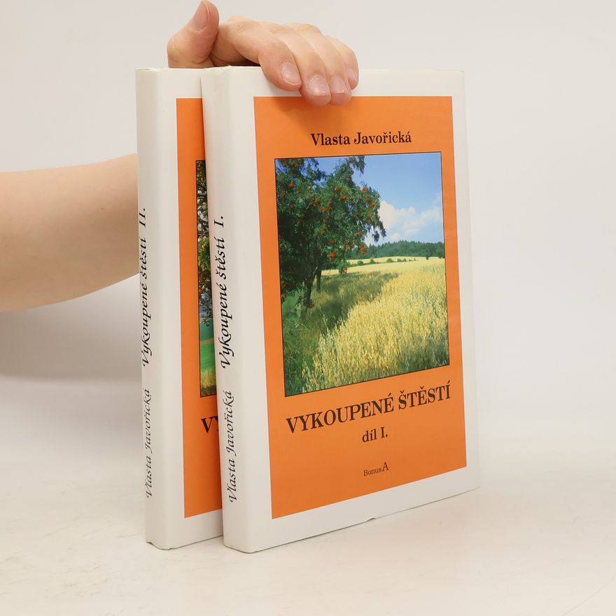 Vlasta Javořická Vykoupené štěstí I.-II.