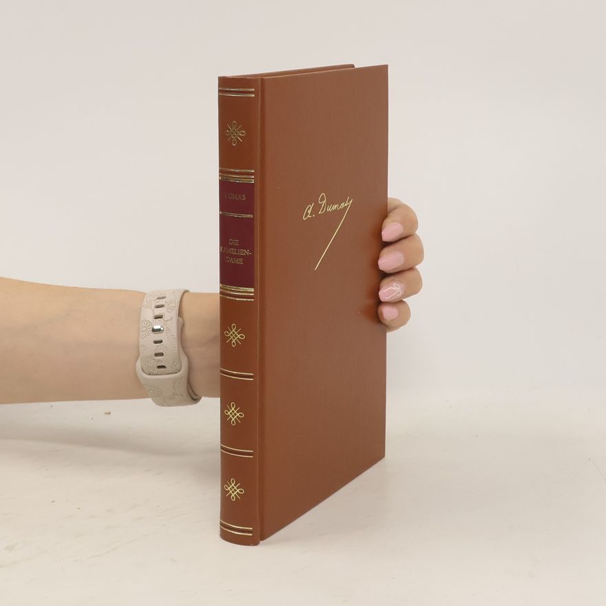 Alexandre Dumas der Jüngere Die Kameliendame