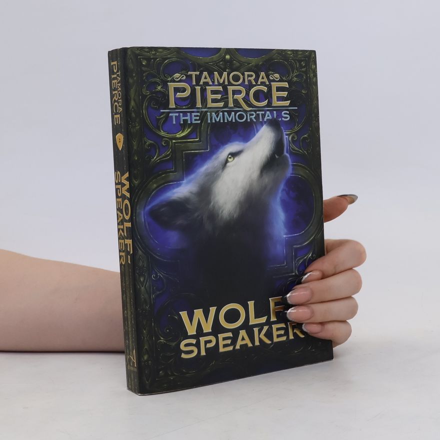 Tamora Pierce Wolf-Speaker, Volume 2