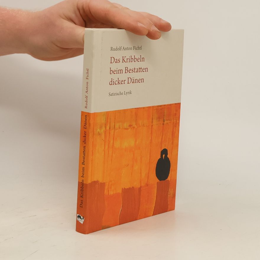 Rudolf Anton Fichtl Das Kribbeln beim Bestatten dicker Dänen