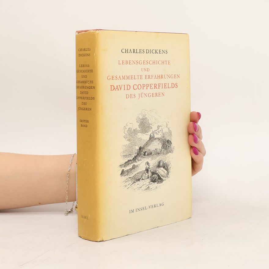 Charles Dickens David Copperfileds. Des Jüngeren