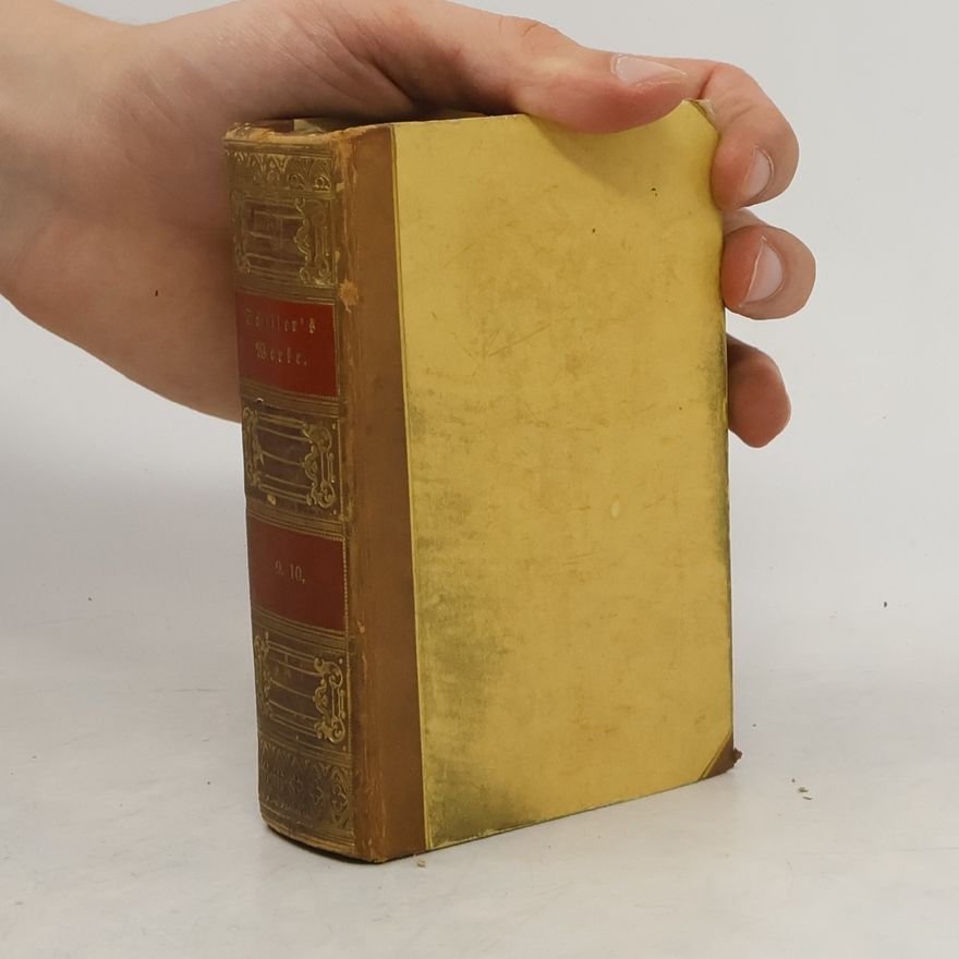 Friedrich Schiller Sämmtliche Werke