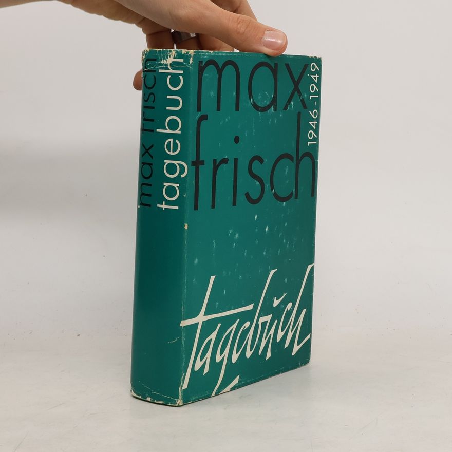 Max Frisch Tagebuch 1946–1949