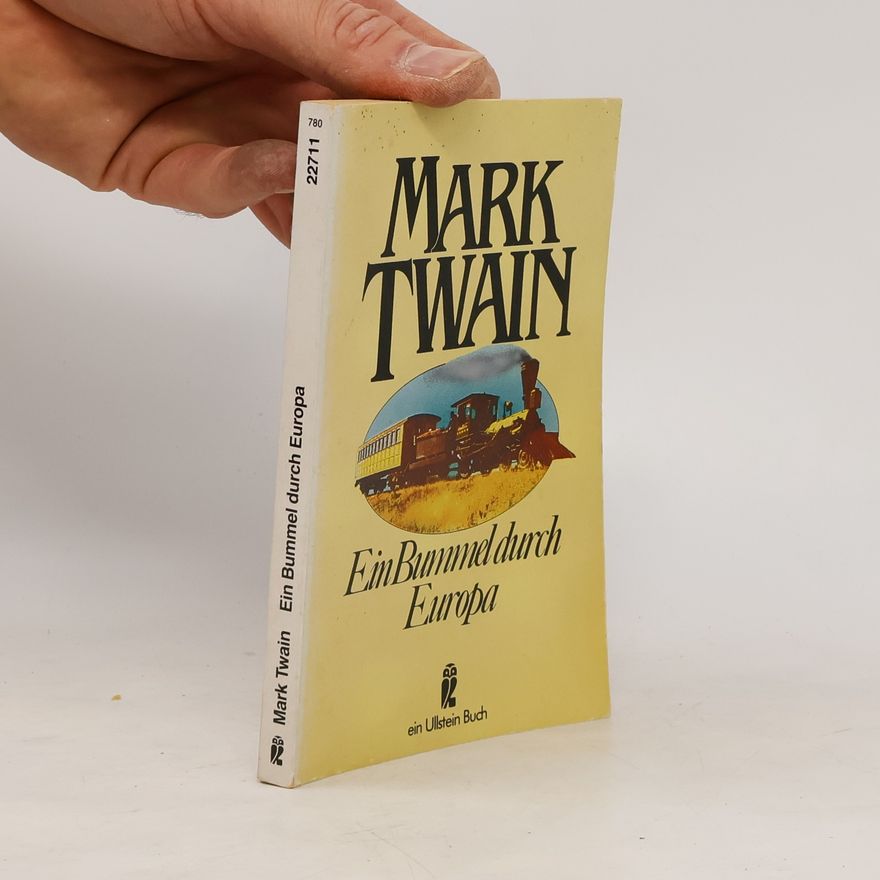 Mark Twain Ein Bummel durch Europa