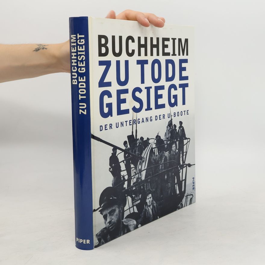 Lothar-Günther Buchheim Zu Tode gesiegt