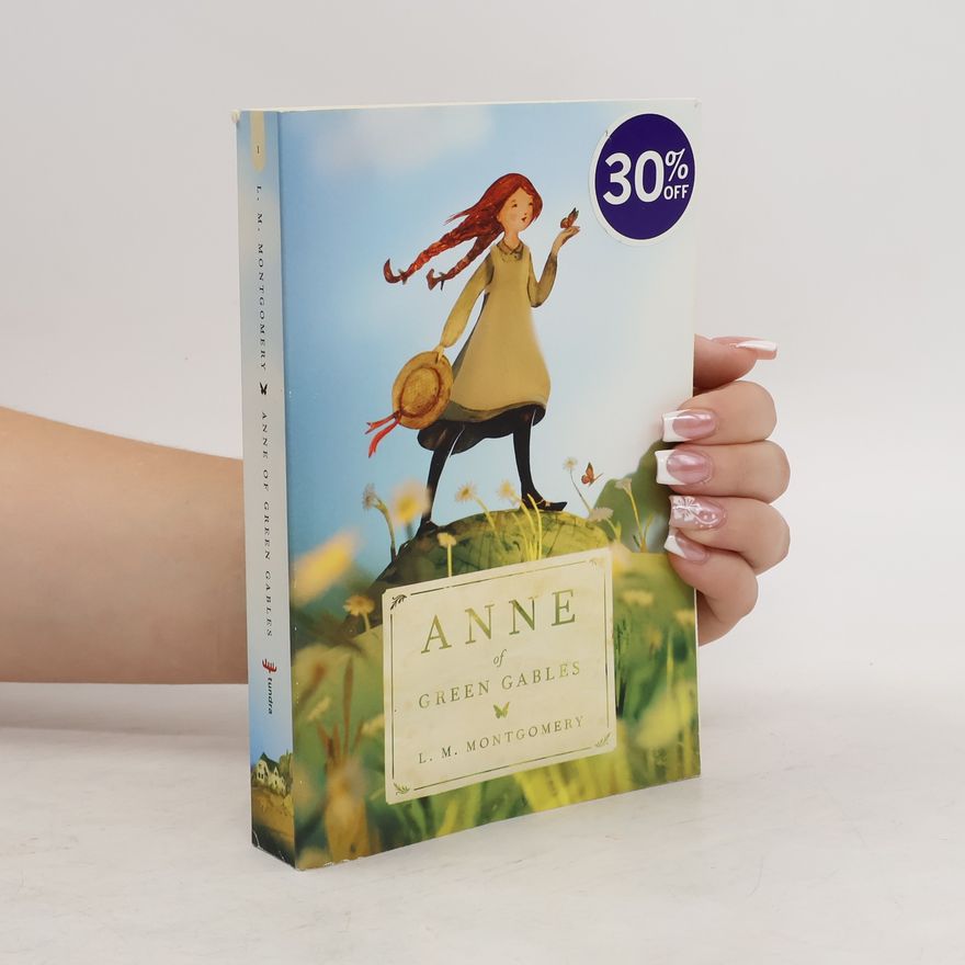 Lucy Maud Montgomery Anne of Green Gables