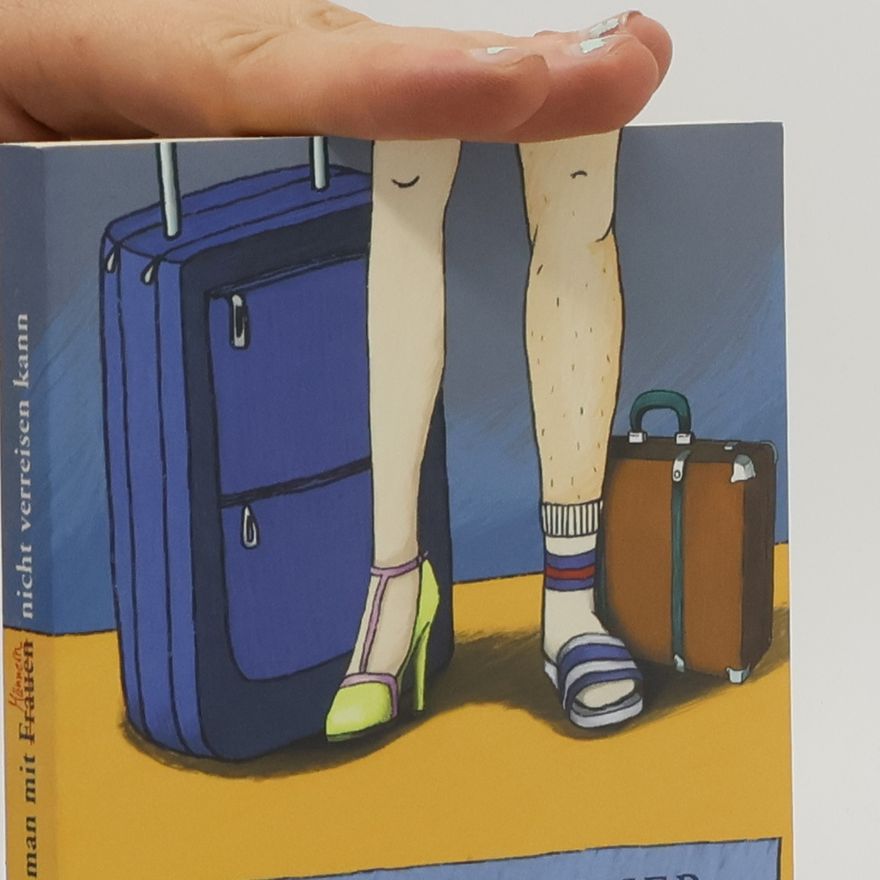 Ludger Fischer Warum man mit Männern / Frauen nicht verreisen kann