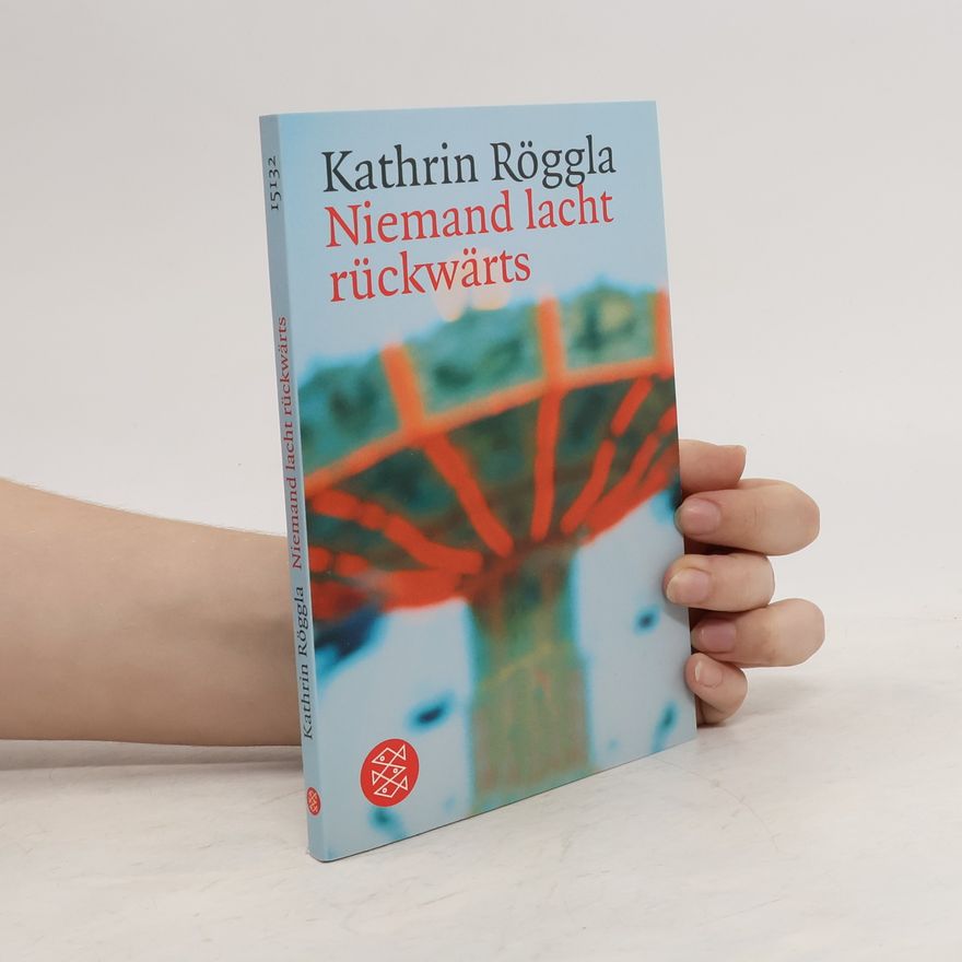 Kathrin Röggla Niemand lacht rückwärts