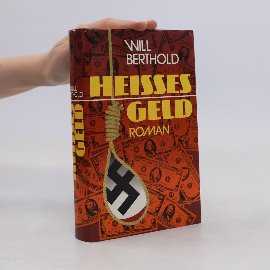 Will Berthold Heisses Geld