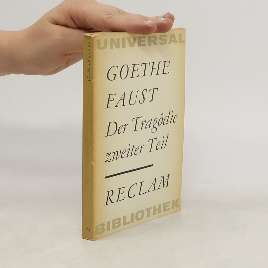 Johann Wolfgang von Goethe Goethes Faust. Der Tragödie 2