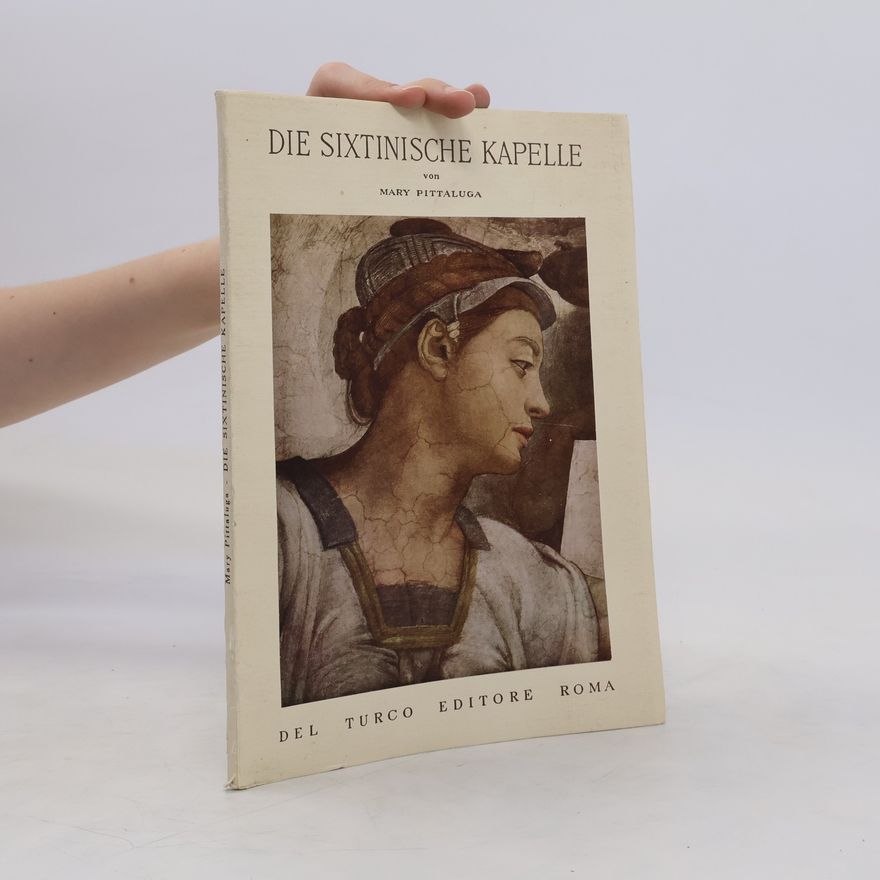 Mary Pittaluga Die Sixtinische Kapelle