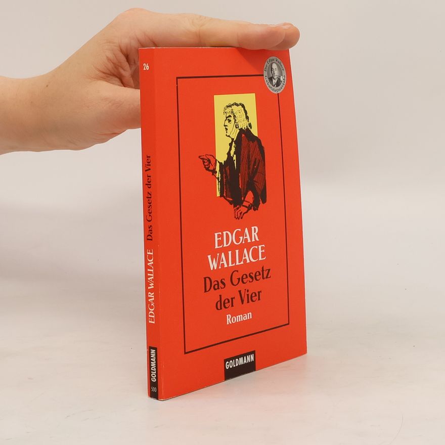 Edgar Wallace Das Gesetz der Vier
