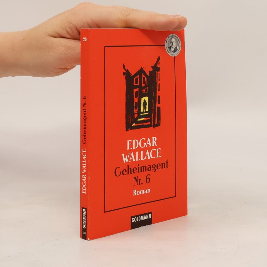 Edgar Wallace Geheimagent Nr. 6.