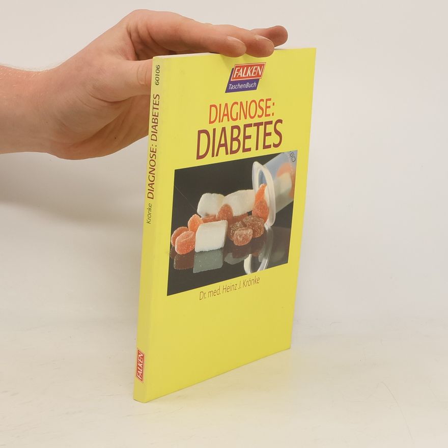 Heinz J. Krönke Diagnose: Diabetes