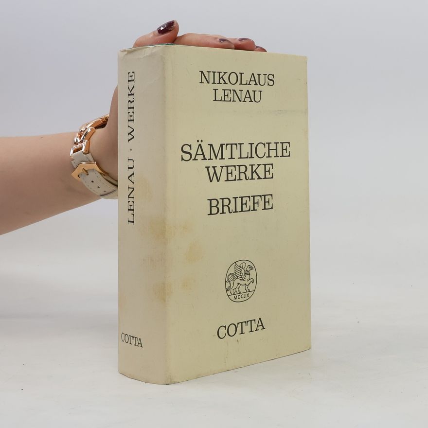Nikolaus Lenau Sämtliche Werke. Briefe