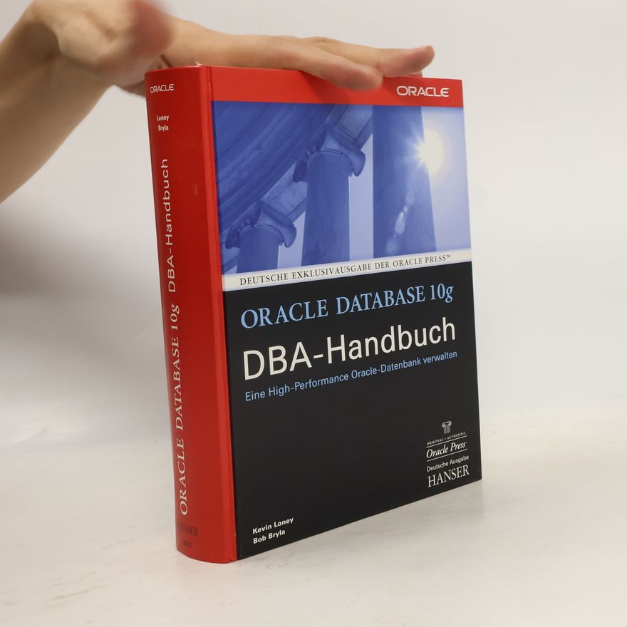 Kevin Loney Oracle-database-10g-DBA-Handbuch
