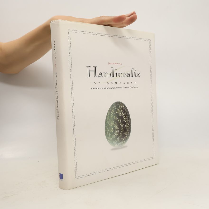 Janez Bogataj Handicrafts of Slovenia