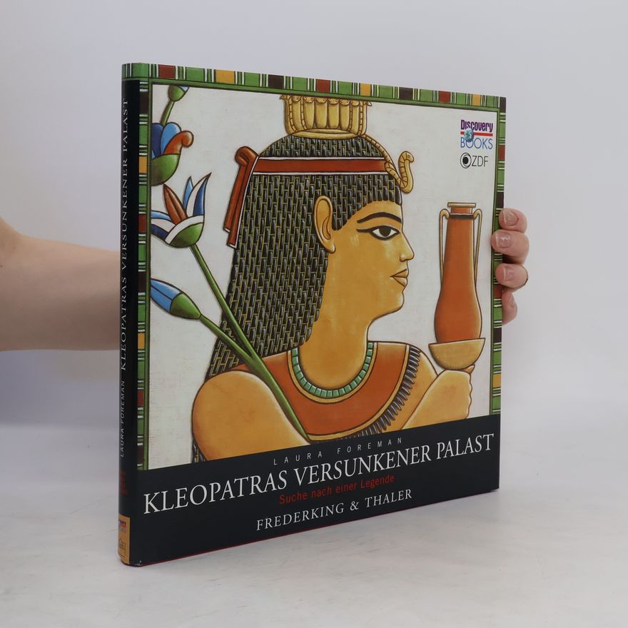 Laura Foreman Kleopatras versunkener Palast