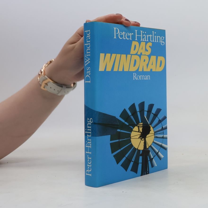 Peter Härtling Das Windrad