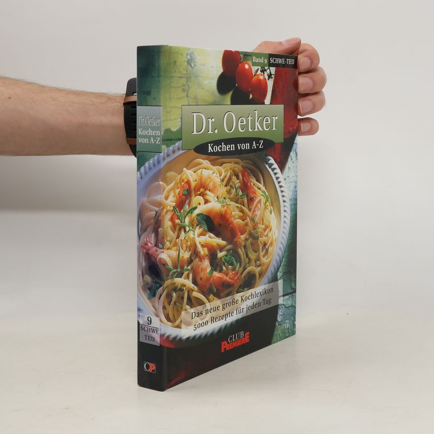 Autorenkollektiv Dr. Oetker. Kochen von A-Z. Band 9