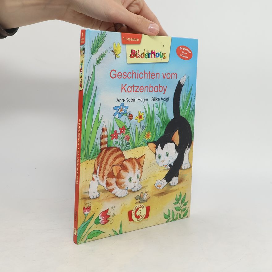 Ann-Katrin Heger Geschichten vom Katzenbaby
