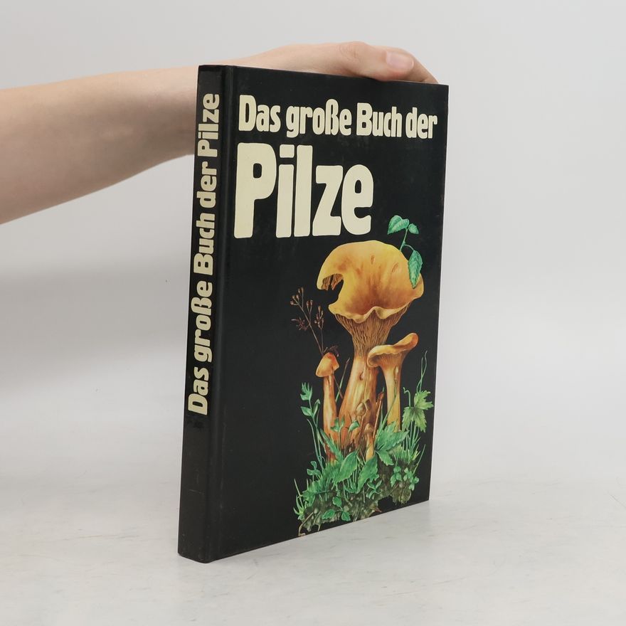 Autorenkollektiv Das große Buch der Pilze