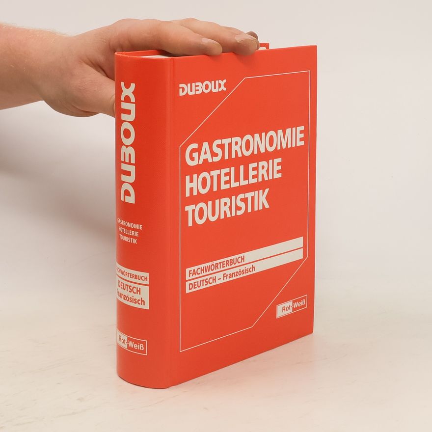 Marianne Duboux Gastronomie, Hotellerie, Touristik