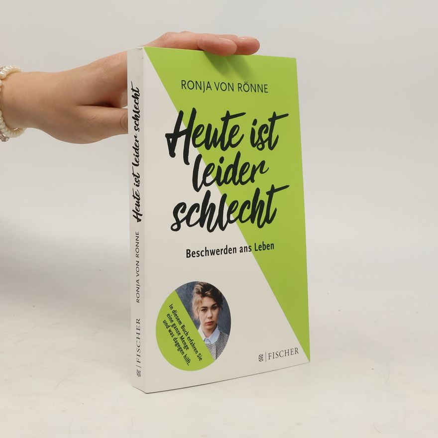 Ronja von Rönne Heute ist leider schlecht